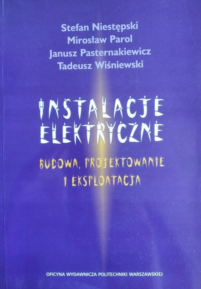Instalacje elektryczne Budowa projektowanie i eksp