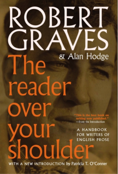 The Reader Over Your Shoulder by Robert Graves