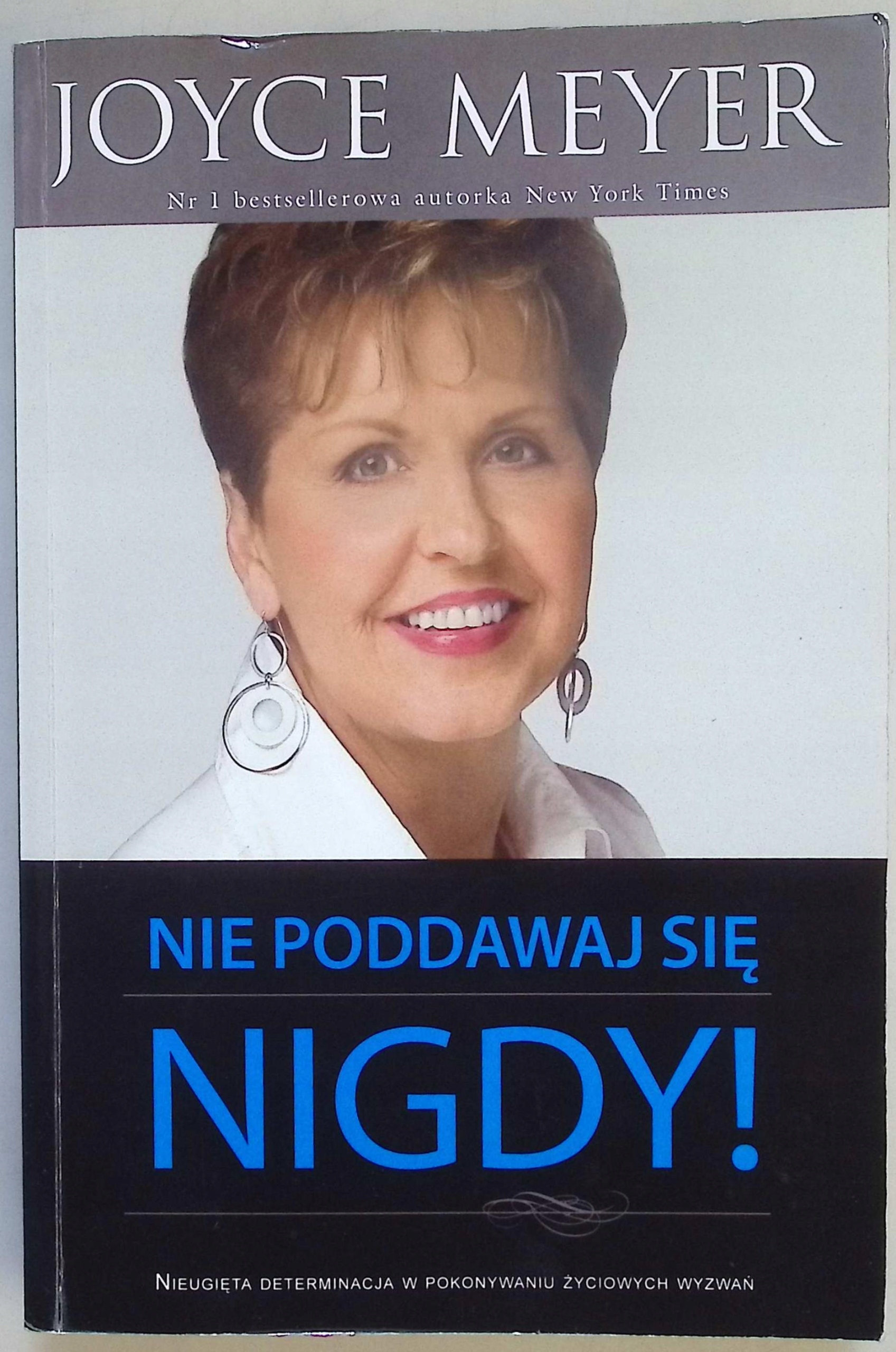 Nie poddawaj się nigdy Joyce Meyer