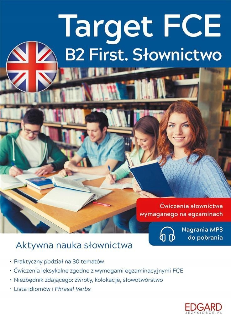

Angielski. Target Fce. B2 First. Słownictwo