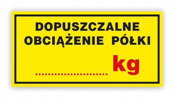 

Tablica Bhp-dopuszczalne Obciążenie Półki PA034