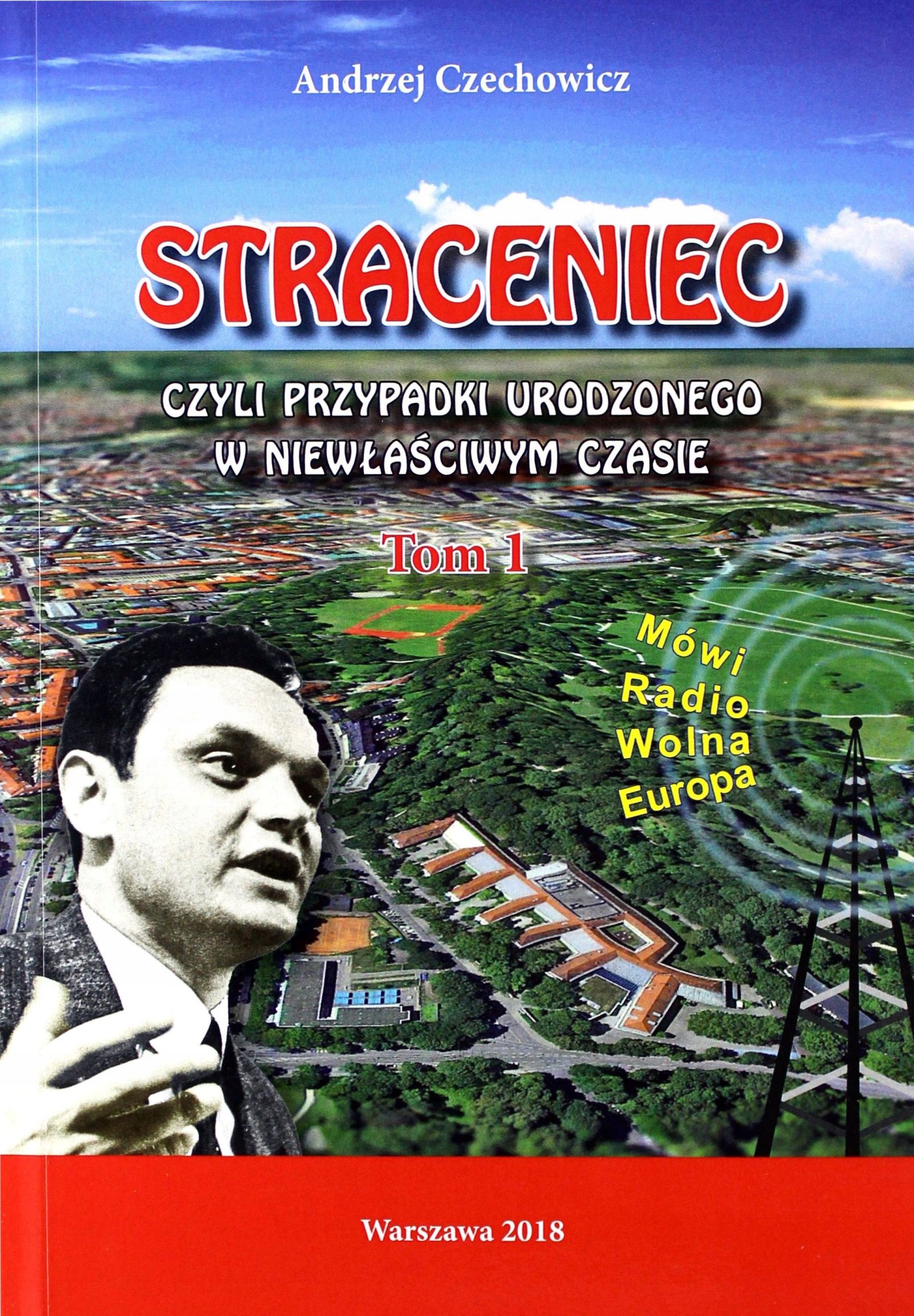 

Straceniec (tom 1) Andrzej Czechowicz (książka)