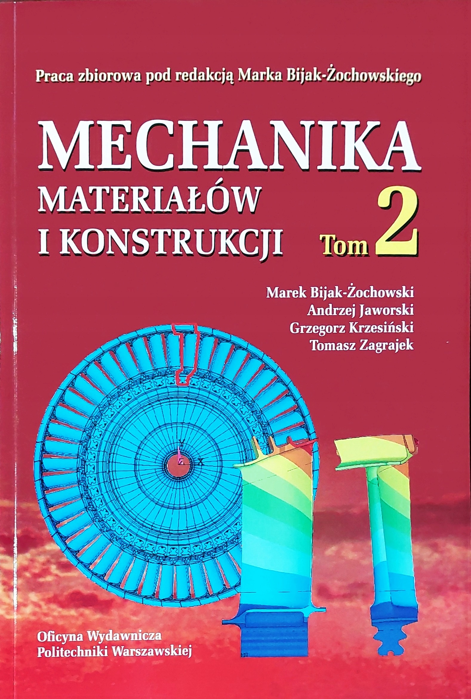 Mechanika materiałów i konstrukcji. Tom 2