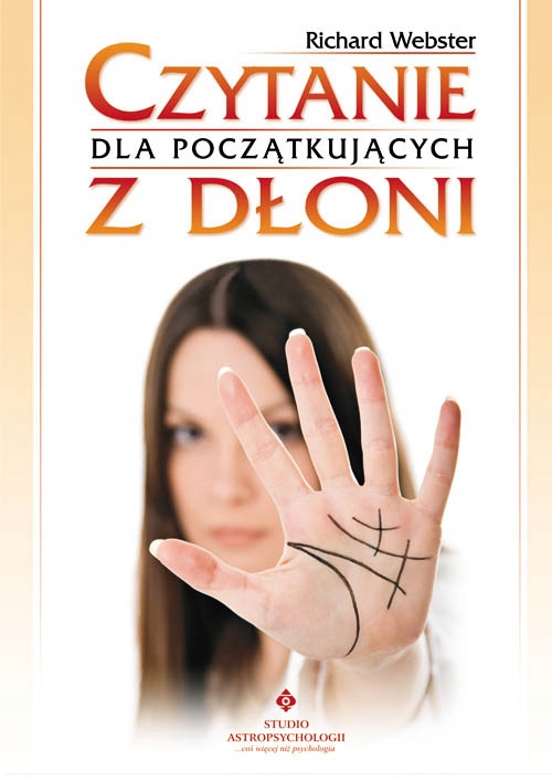 Czytanie z dłoni dla początkujących Richard Webs