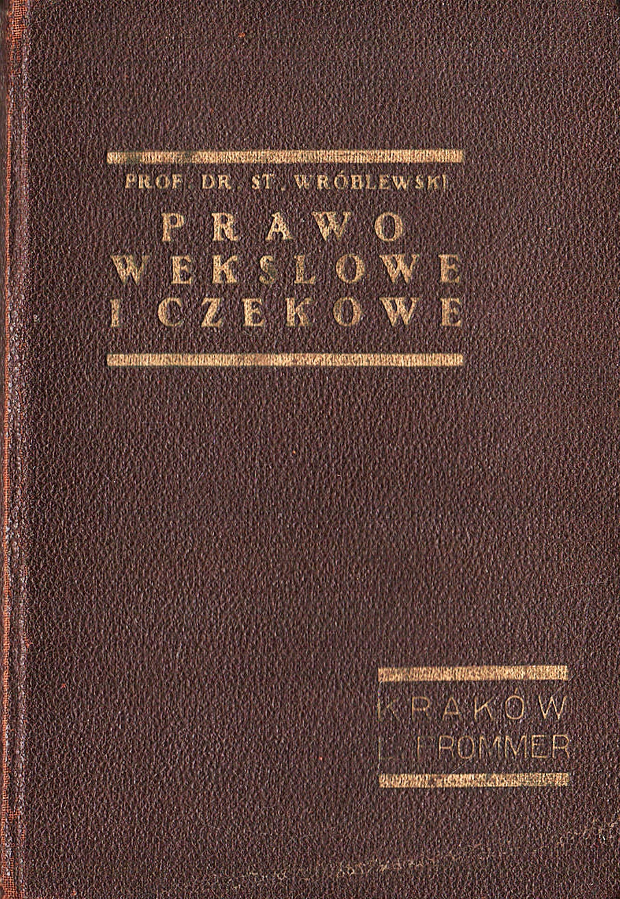 Prawo wekslowe i i czekowe - Stanisław Wróblewski