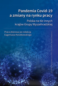 Pandemia Covid-19 a zmiany na rynku pracy.