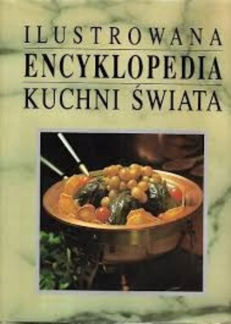 Ilustrowana encyklopedia kuchni świata