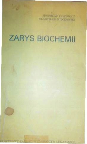 Zarys biochemii - Bronisaw Filipowicz
