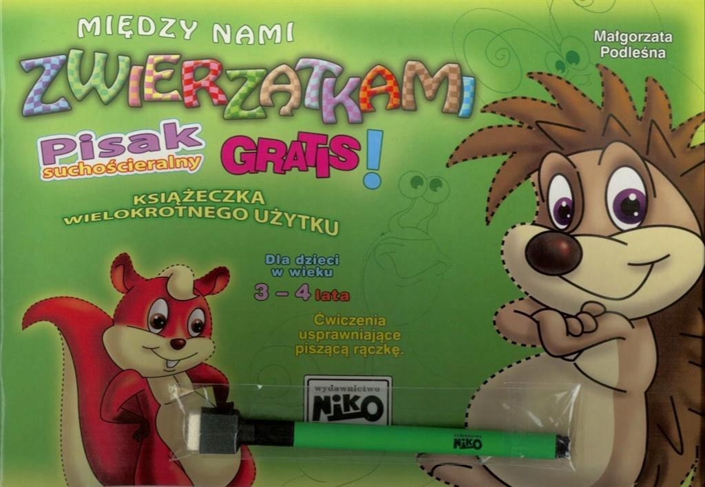 

Między Nami Zwierzątkami 3-4 Lata Pisak