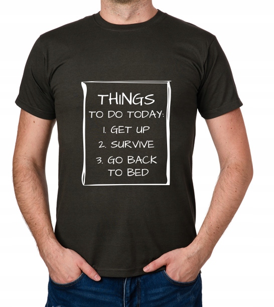 

koszulka Things To Do Today prezent