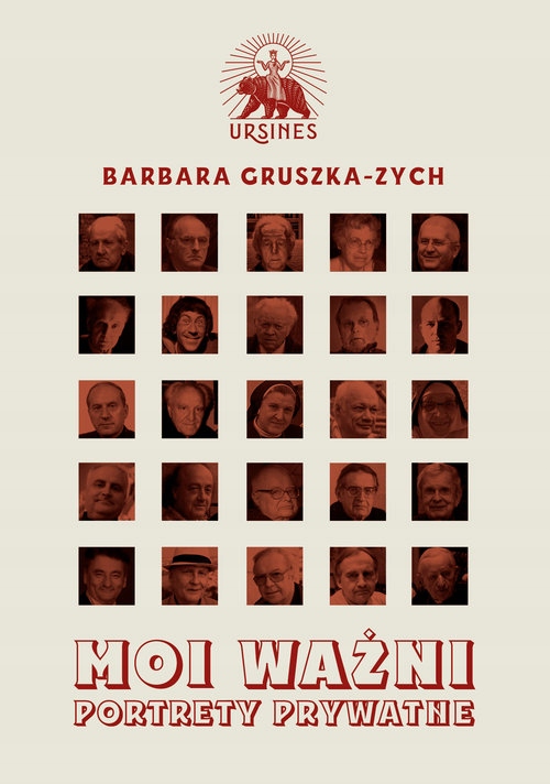 

Barbara Gruszka-Zych Moi ważni