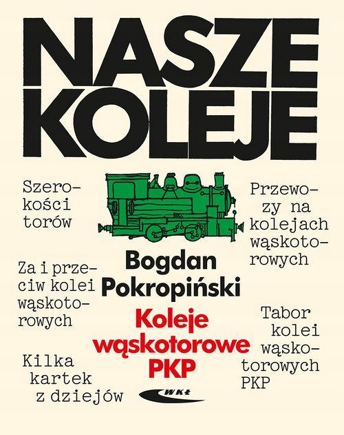KOLEJE WĄSKOTOROWE PKP, POKROPIŃSKI BOGDAN