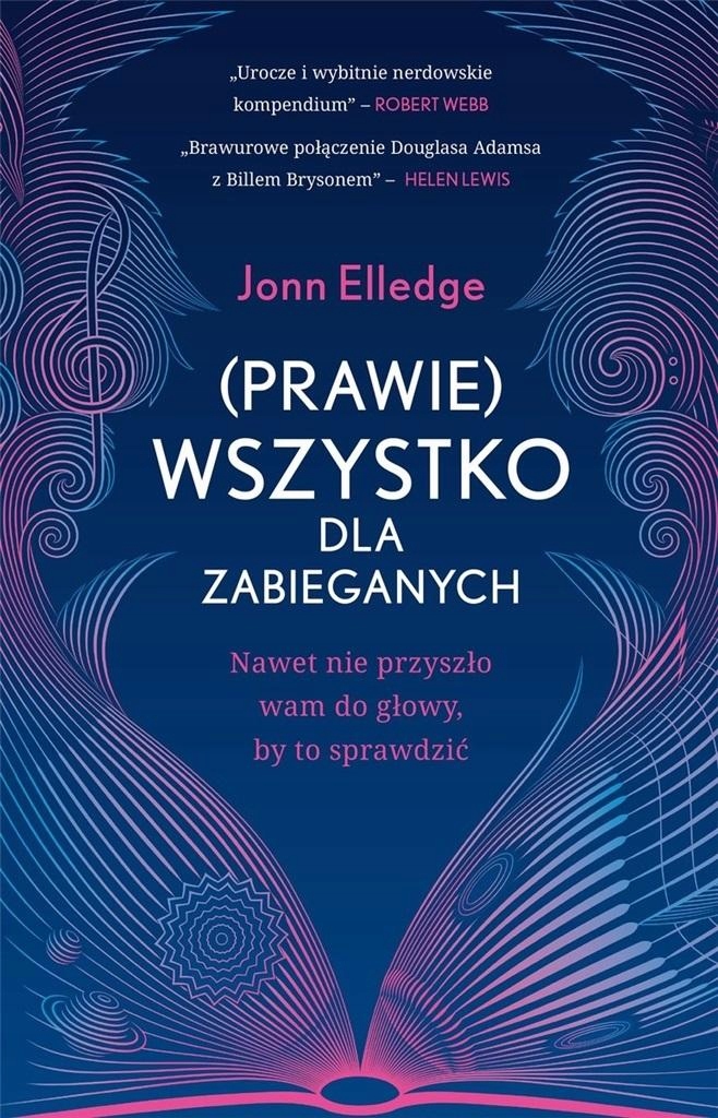 

(prawie) Wszystko Dla Zabieganych Jonn Elledge