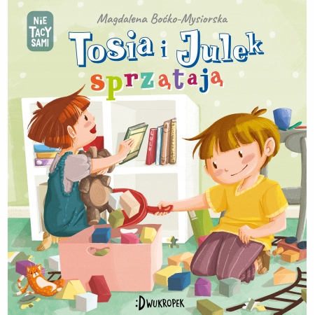 

(Nie) tacy sami. Tosia i Julek sprzątają