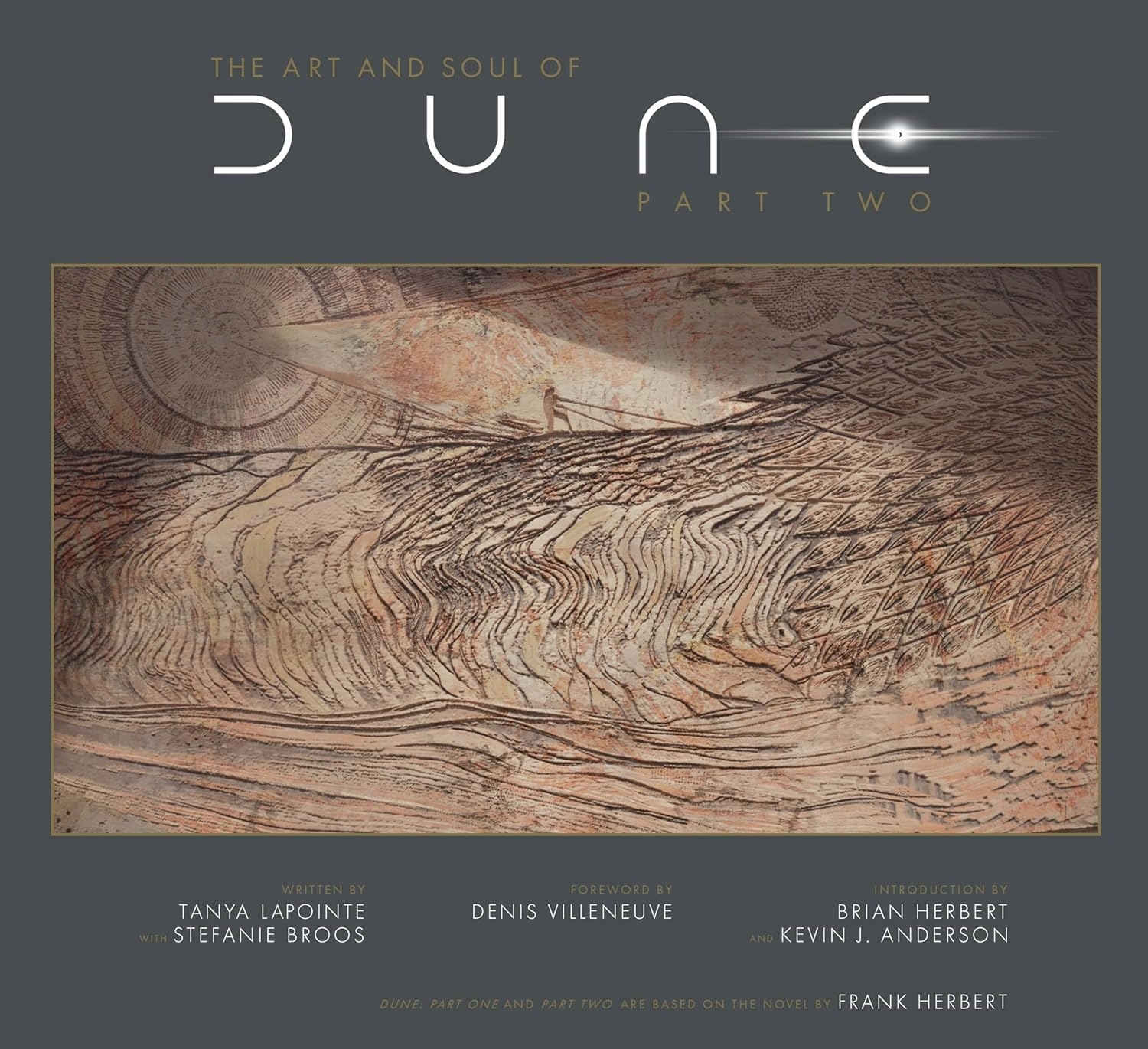 アート・アンド・ソウル・オブ The Art and Soul of DUNE ドゥニ・ヴィルヌーヴの世界 アート・アンド・ソウル・オブ