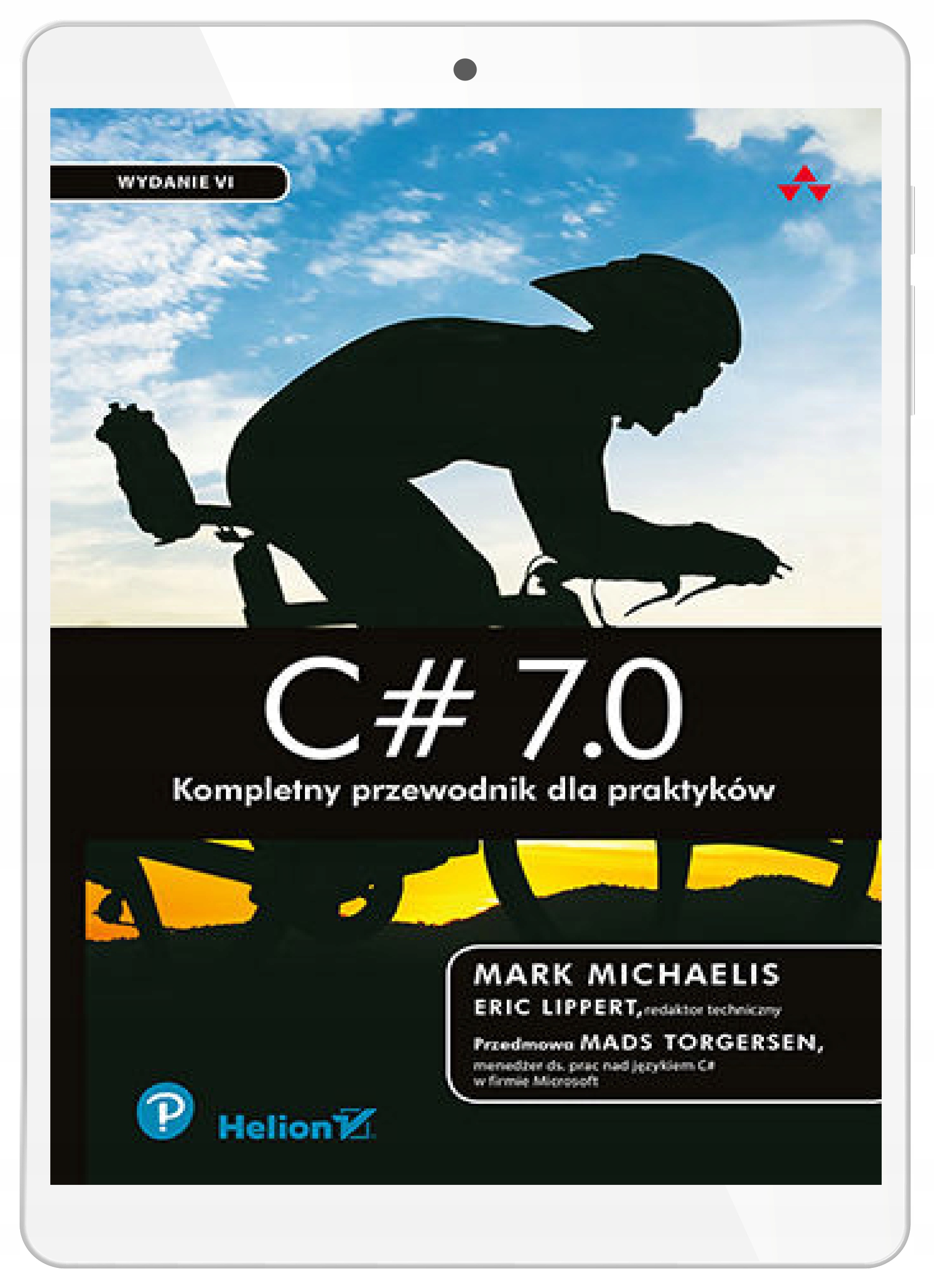 C# 7.0. Kompletny przewodnik dla praktyków