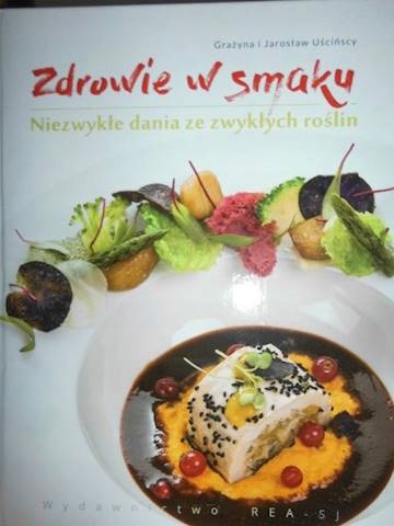 Zdrowie w smaku Grażyna Uścińska-Zdjęcie-0