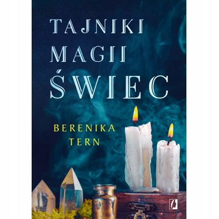 

Tajniki magii świec Berenika Tern