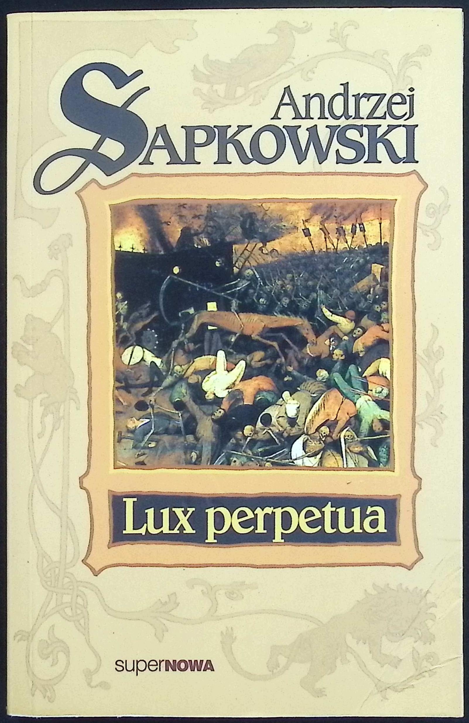 Lux Perpetua A. Sapkowski
