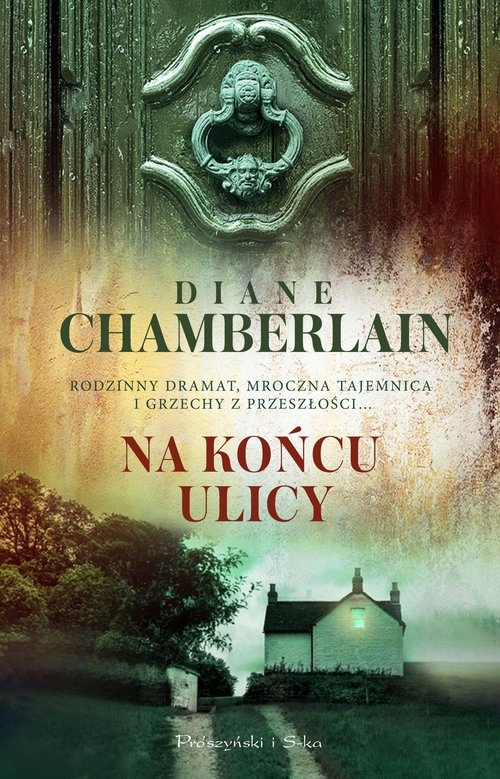 

Diane Chamberlain Na końcu ulicy