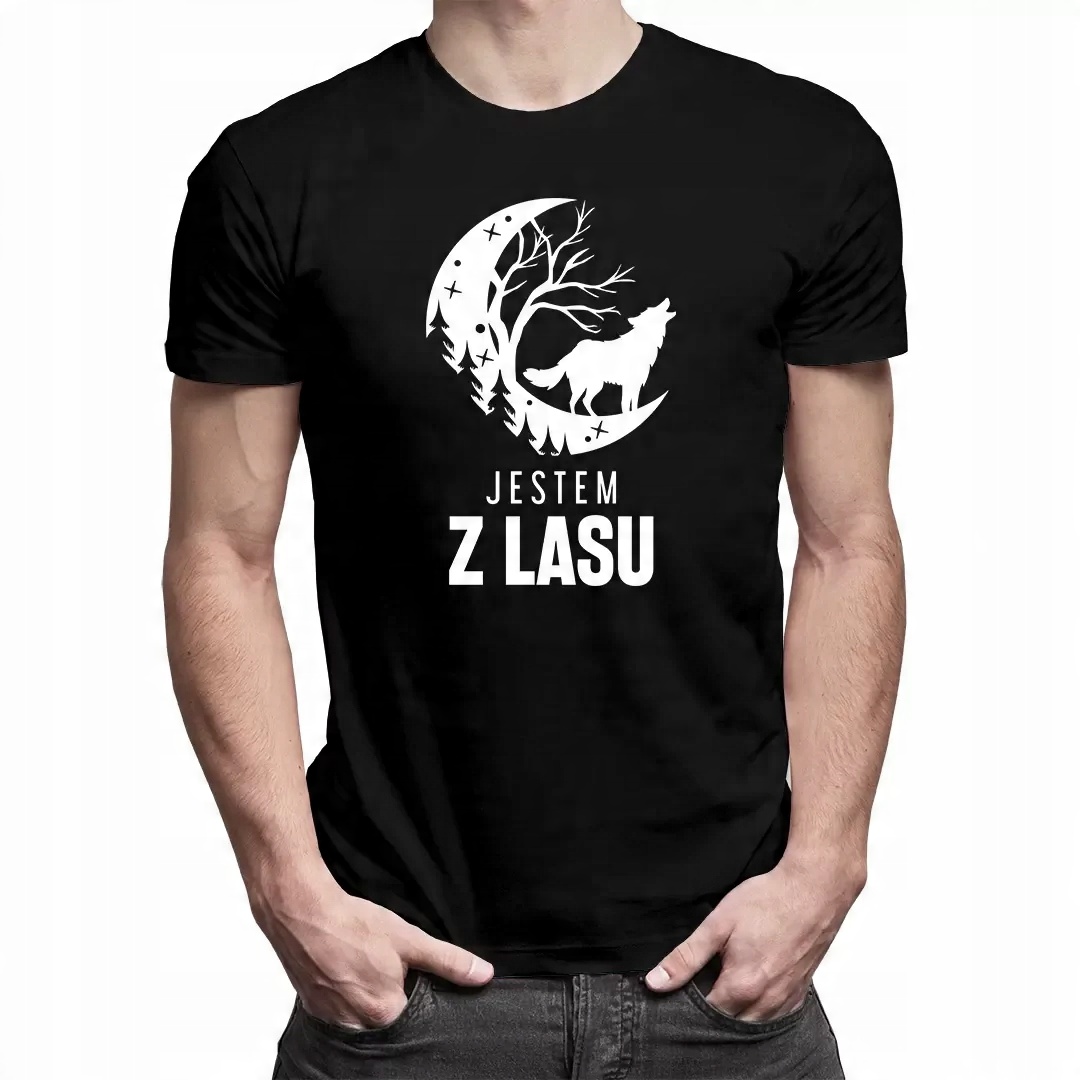 

Jestem z lasu koszulka dla leśnika motyw lasu