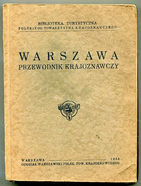 WARSZAWA :: przewodnik krajoznawczy z 1938 roku