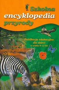 Szkolna encyklopedia przyrody
