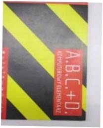 A.B.C.+D. komputerowy elementarz - praca zbiorowa