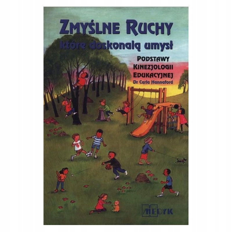 ZMYŚLNE RUCHY, KTÓRE DOSKONALĄ UMYSŁ