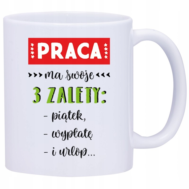 

Kubek Kubki Do Pracy Śmieszne Napisy W413