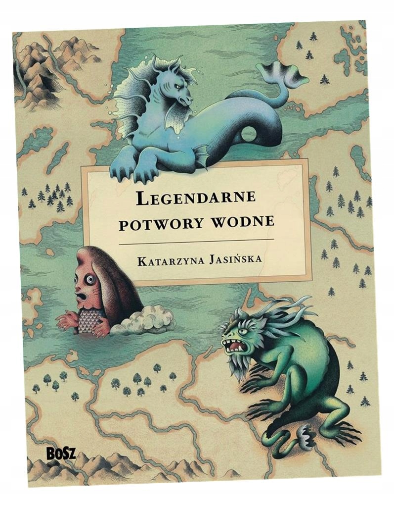 LEGENDARNE POTWORY WODNE KATARZYNA JASIŃSKA