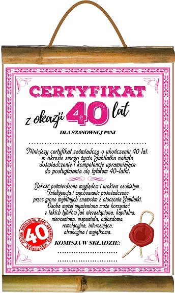 

40-tka 40 czterdzieste urodziny Kobiety Dyplom