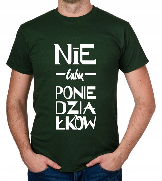 

koszulka Nie Lubię Poniedziałków prezent