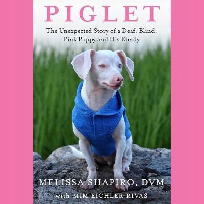 Piglet - Shapiro, Melissa
