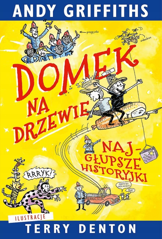 

Najgłupsze historyjki Domek na drzewie A.Griffiths