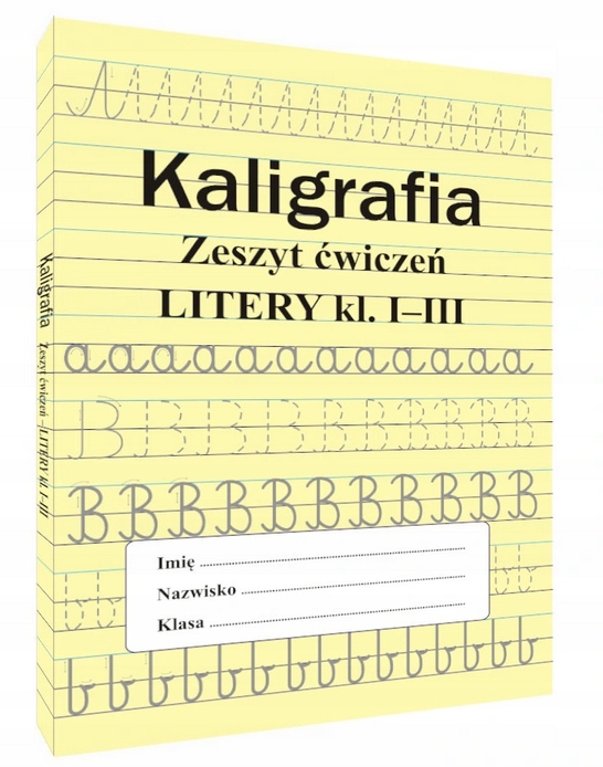 

Kaligrafia Zeszyt ćwiczeń klasa 1-3 Litery