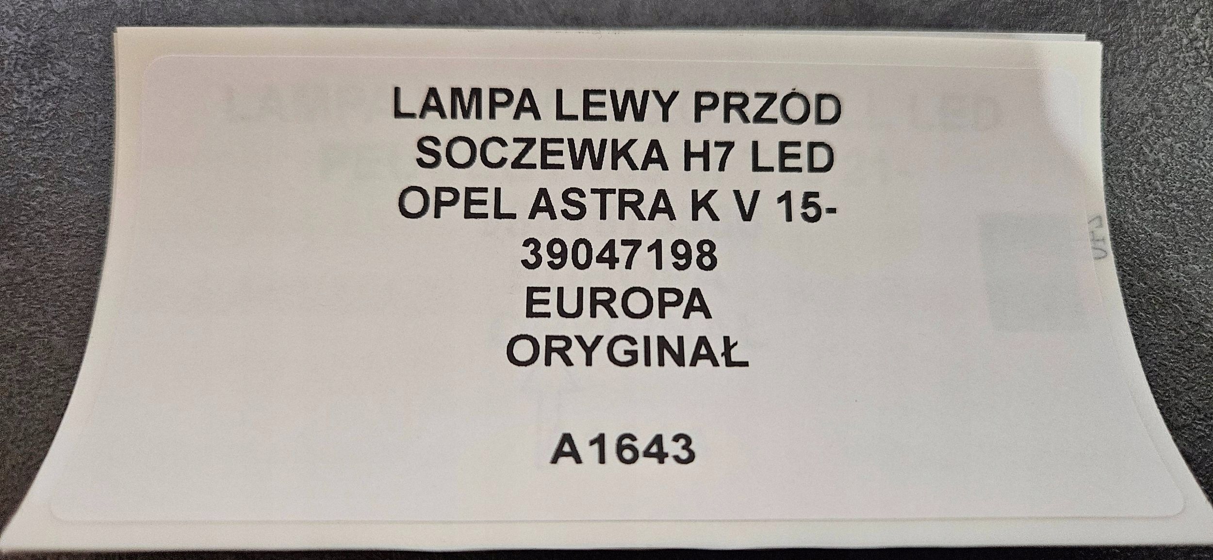 light left front lens H7 LED OPEL ASTRA K V 15- original 39047198