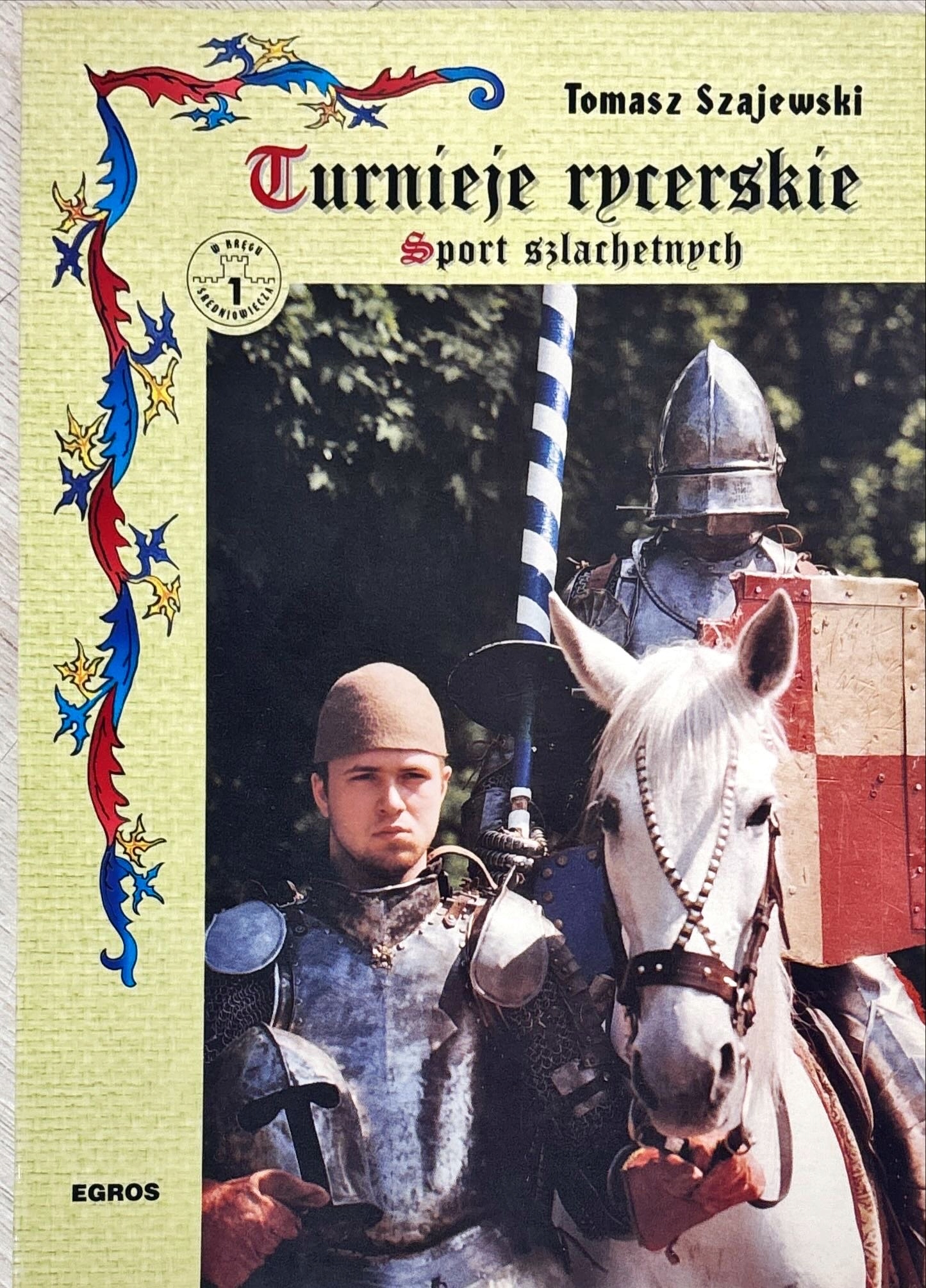 Szajewski Turnieje Rycerskie Sport Szlachetnych