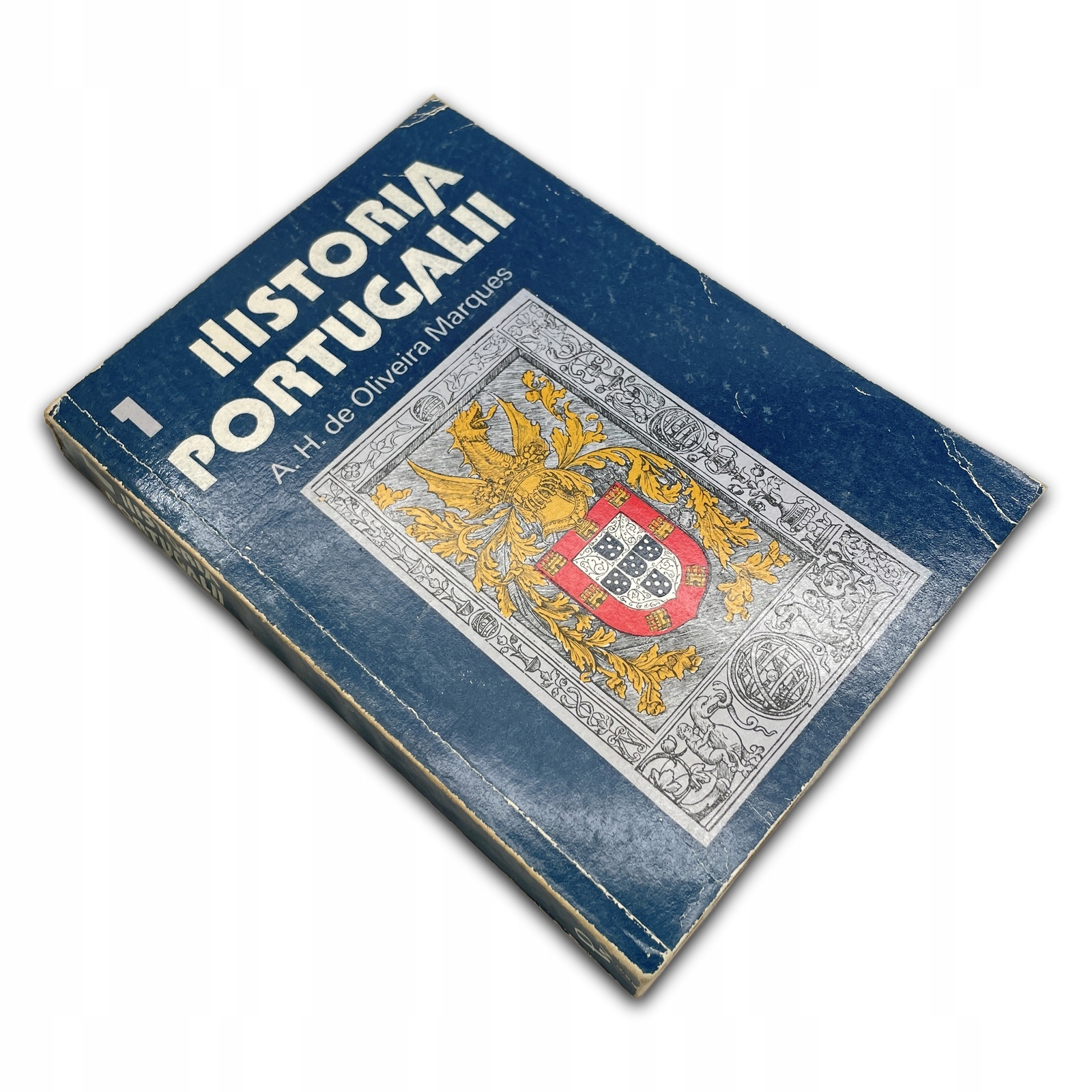 Historia Portugalii tom 1 A. H. de Oliveira Marques