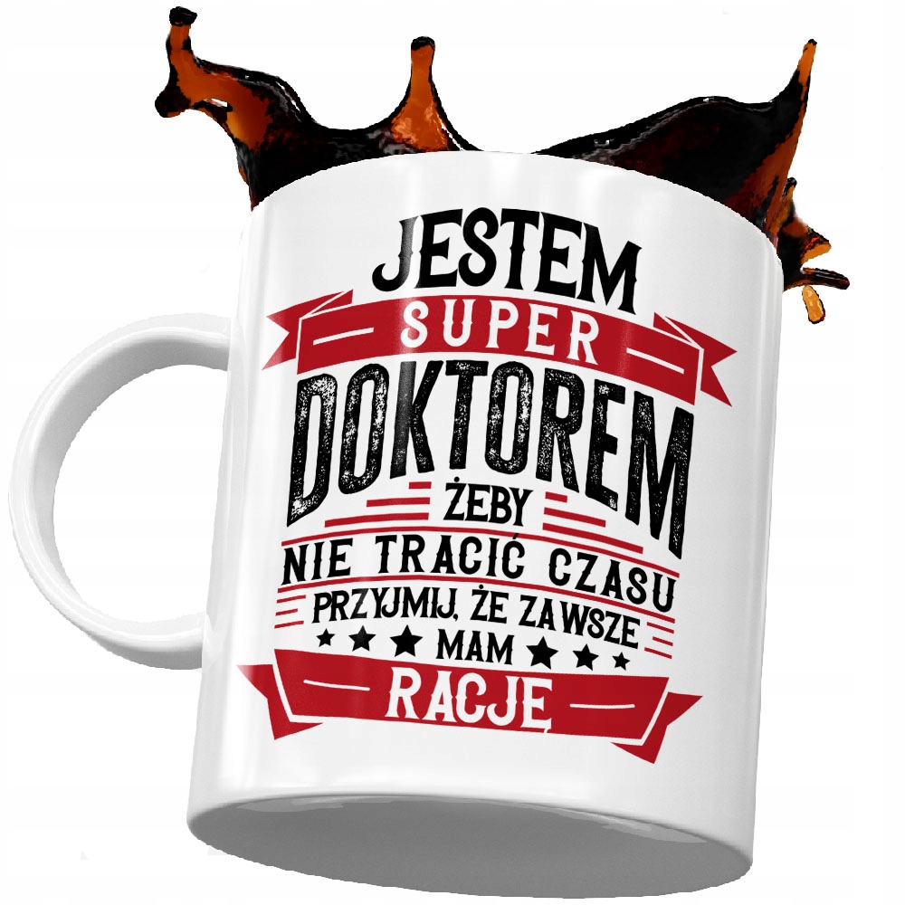 

Mam Zawsze Rację Kubek Doktor