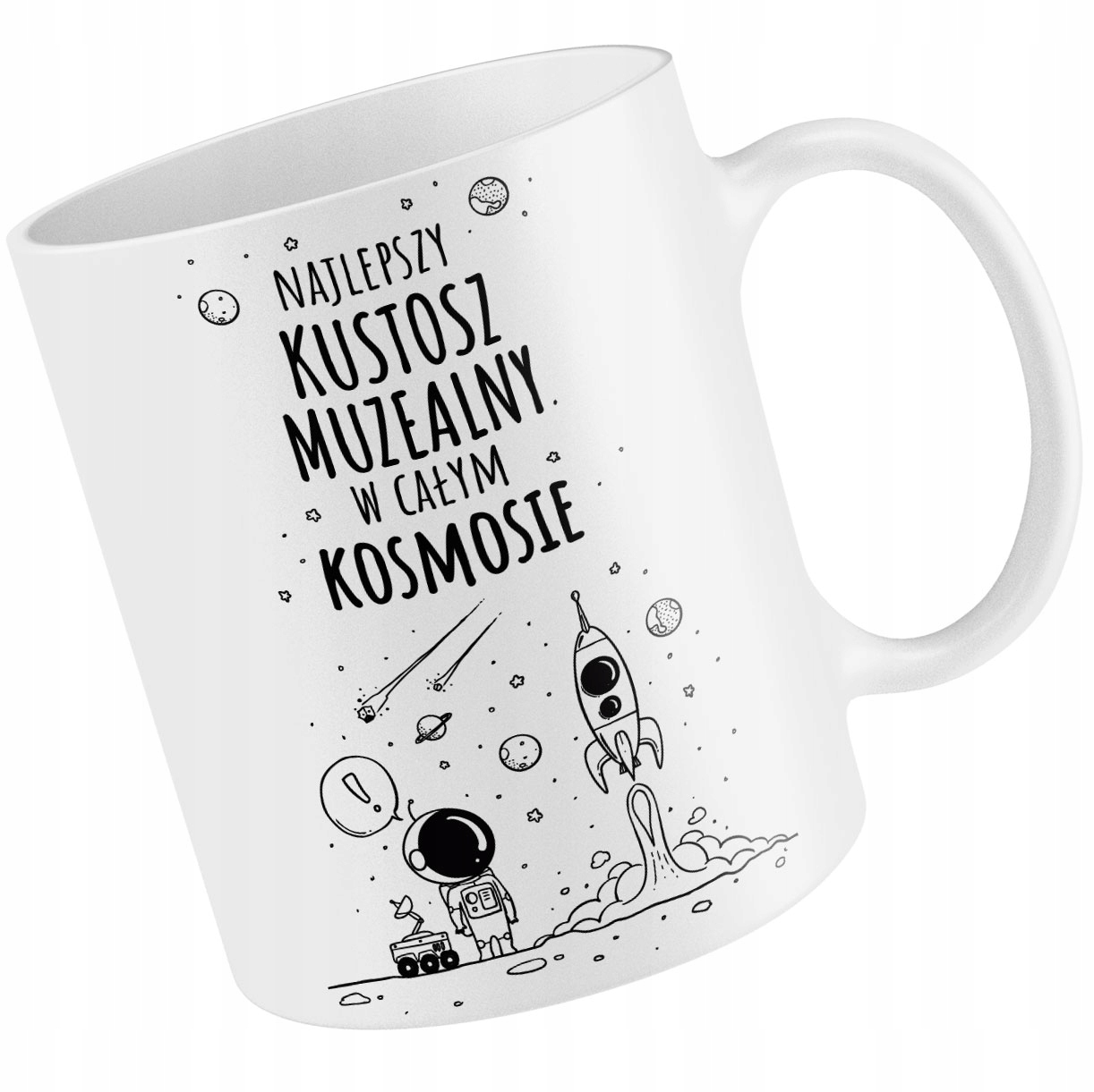 

Kubek Naj Kustosz Muzealny W Kosmosie