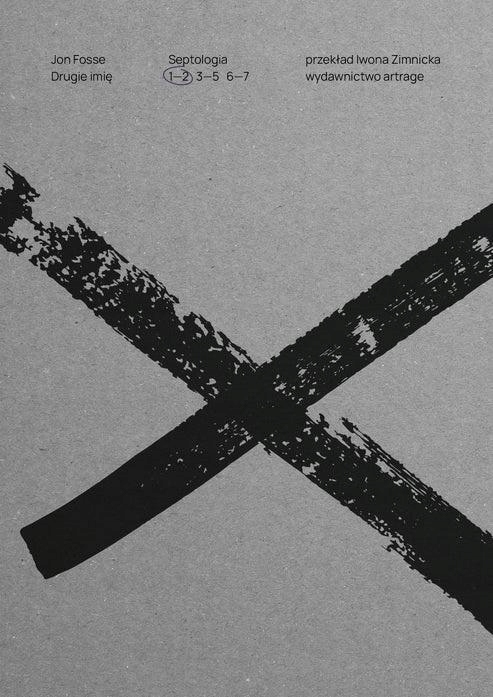DRUGIE IMIĘ. SEPTOLOGIA 1-2 JON FOSSE