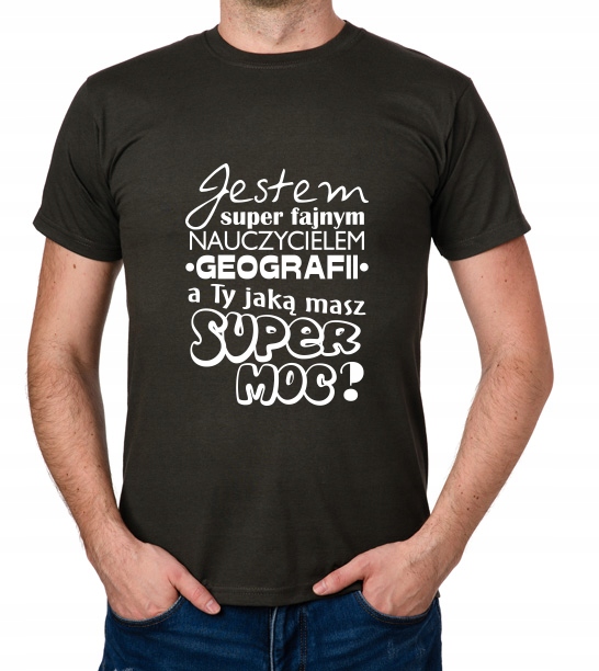 

koszulka Dzień Nauczyciela Geografii Super prezent