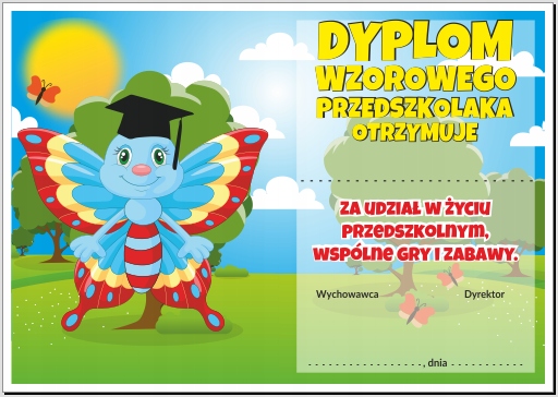 

Dyplom: Wzorowego Przedszkolaka (Motyl)