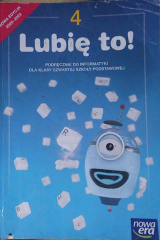 Informatyka 4 Lubie to! Podrecznik - Michał Kęska
