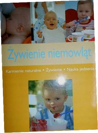 Żywienie niemowląt. Karmienie naturalne, żywienie, nauka jedzenia Anne