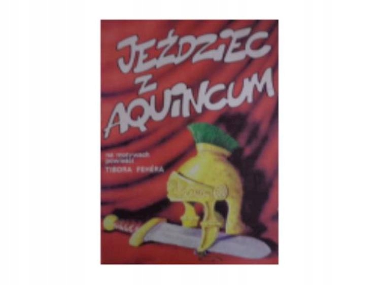 Jezdziec z Aquincum wyd 1 z 1990 roku -