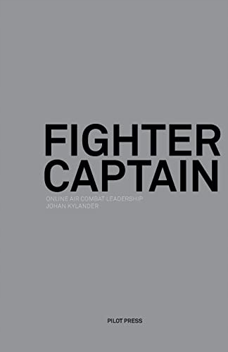 Kylander, Johan Fighter Captain: Online Air Combat Leadership