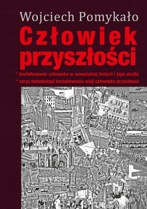 CZŁOWIEK PRZYSZŁOŚCI POMYKAŁO WOJCIECH