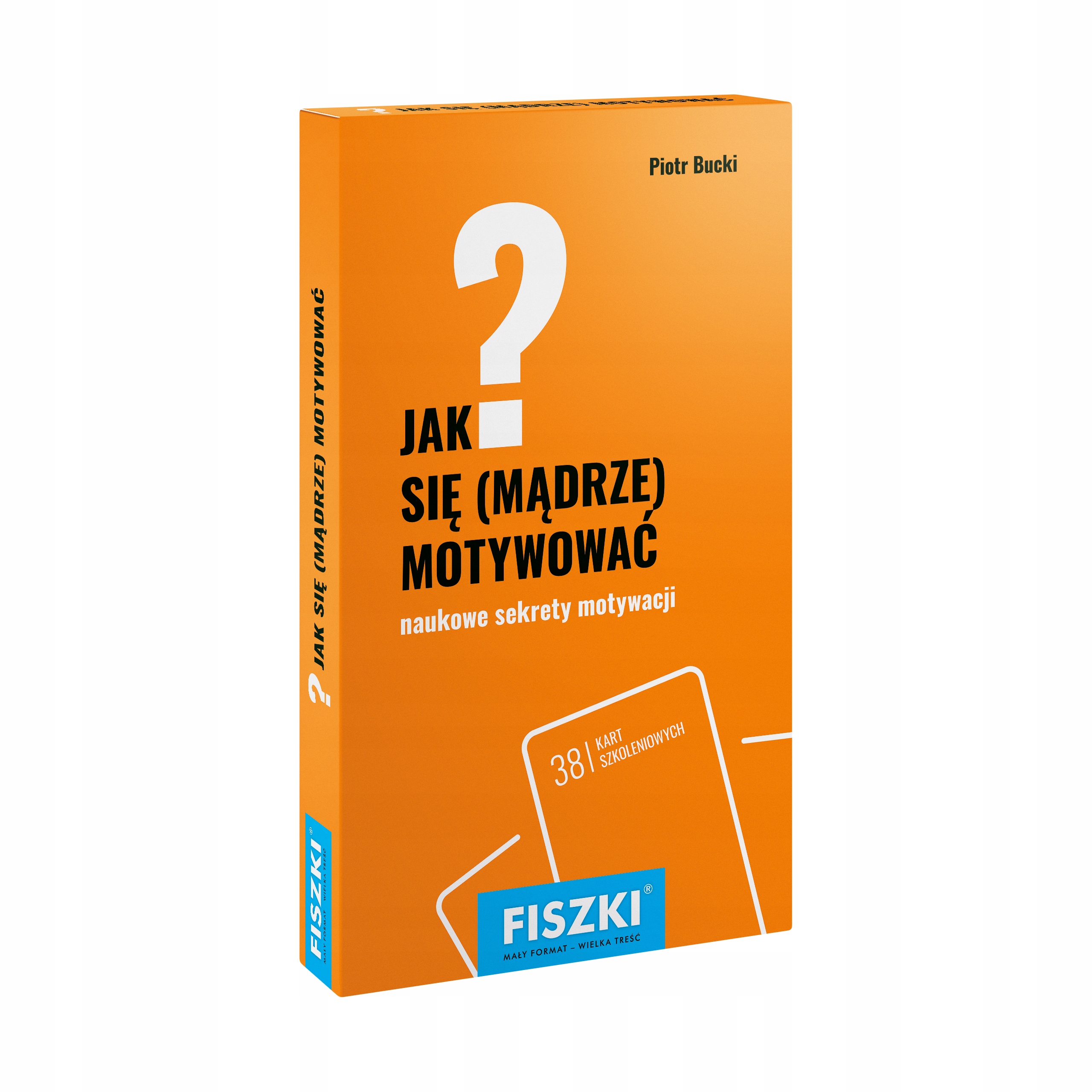 

Fiszki Jak się mądrze motywować